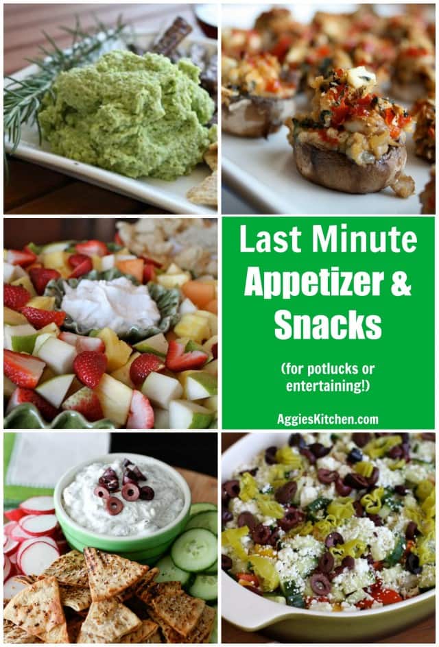 Last minute appetizer and snack recipe ideas for upcoming spring and summer entertaining!