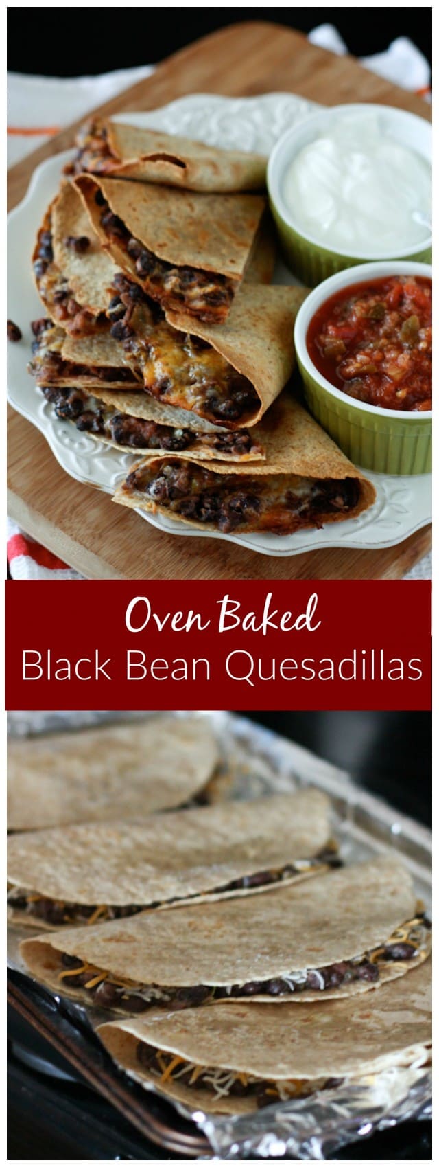Oven baked Black Bean and Cheese Quesadillas make a great option for family dinner on a busy night, or when you need to cook for a crowd!