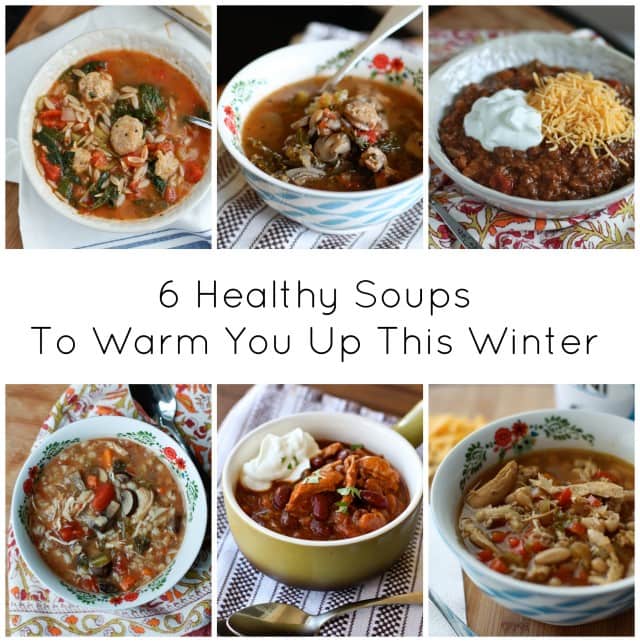 6 Healthy Soups To Warm You Up This WInter