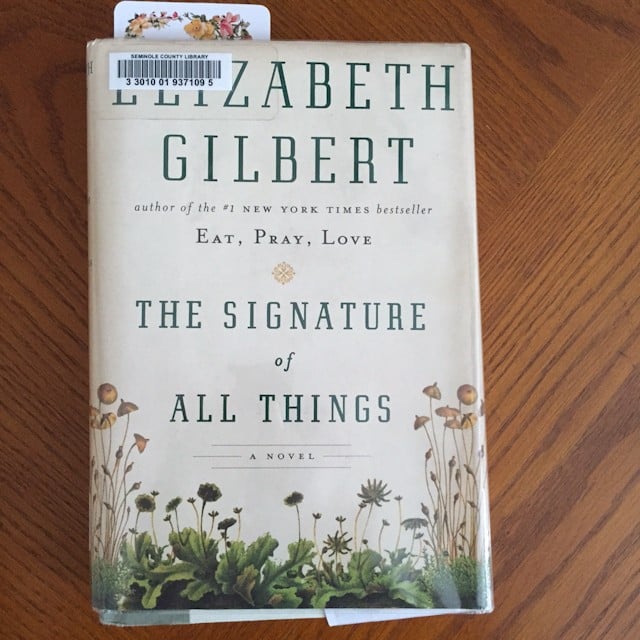 The Signature of All Things by Elizabeth Gilbert