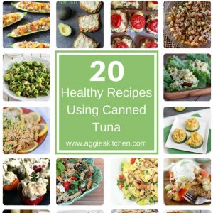 20 Healthy Recipes Using Canned Tuna