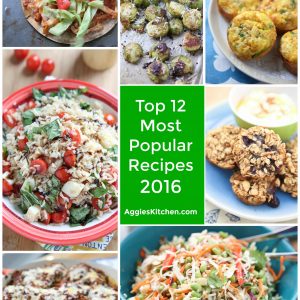 Top 12 Most Popular Recipes from AggiesKitchen.com