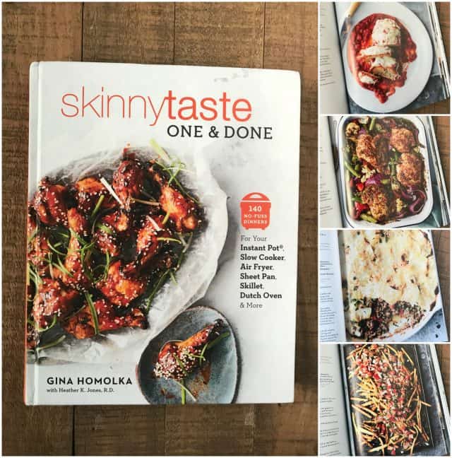photo collage of skinnytaste one & done cookbook plus 4 photos of recipes from inside book